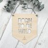 Laser Designs Fox & Bramble | Born To Be Wild Wall Hanging