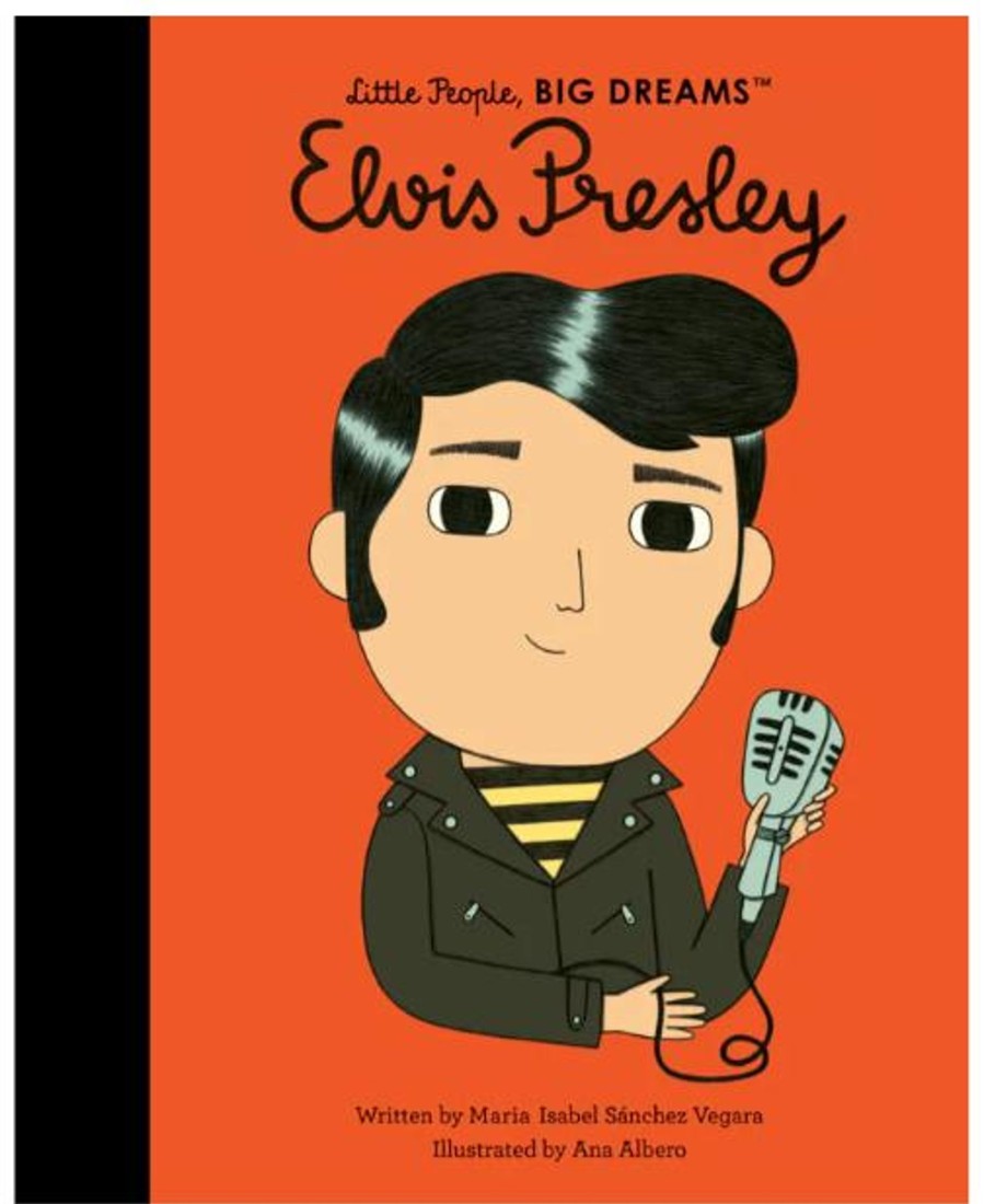 Play Little People, BIG DREAMS | Little People, Big Dreams! - Elvis Presley (Hardback)