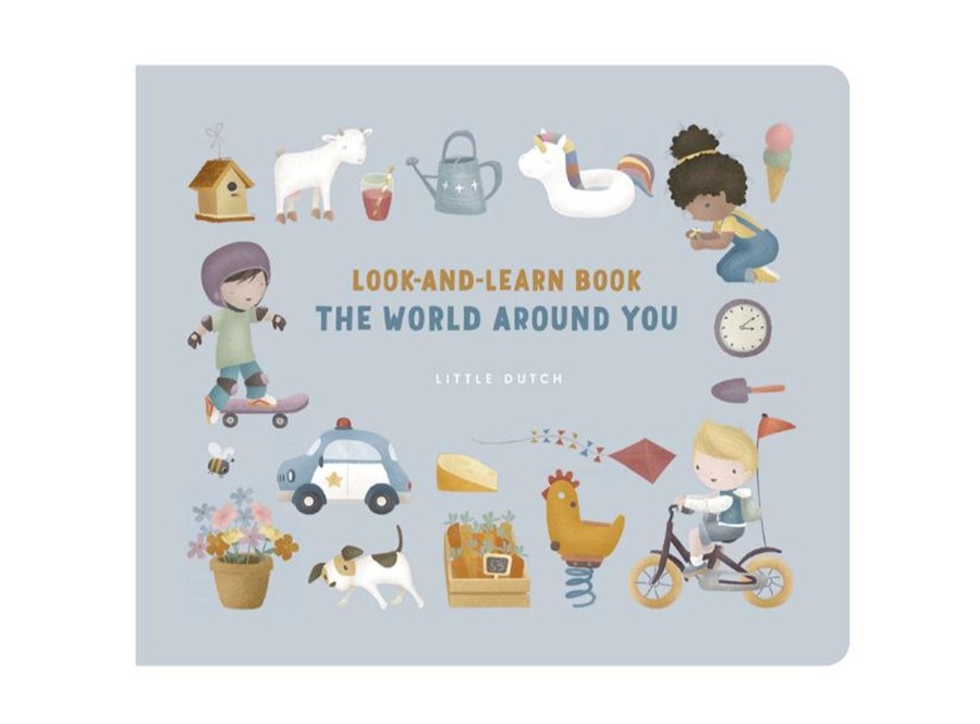 Play Little Dutch | Little Dutch Look And Learn Book: The World Around You