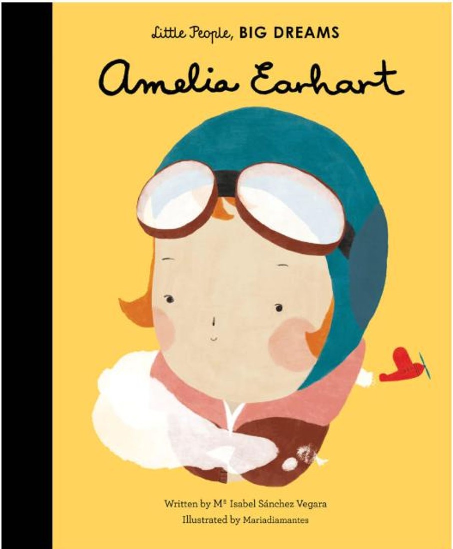 Play Little People, BIG DREAMS | Little People, Big Dreams! - Amelia Earhart (Hardback)