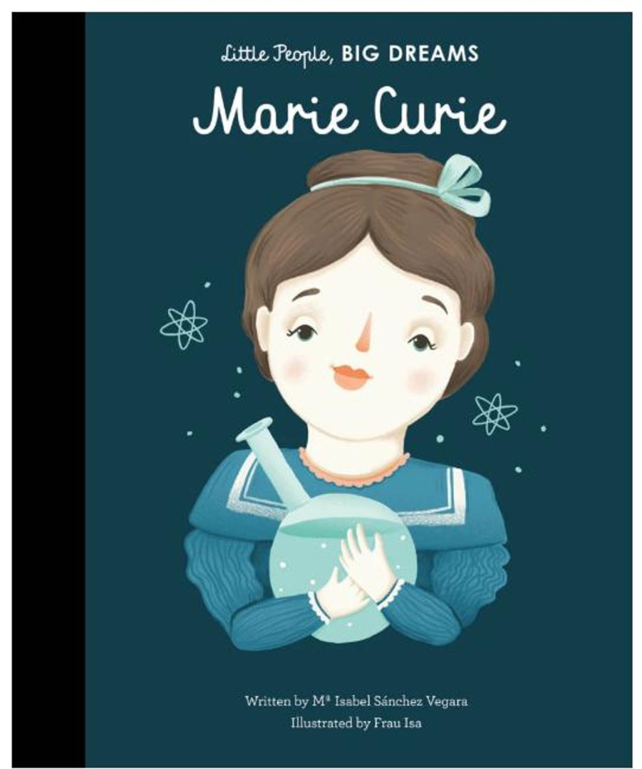 Play Little People, BIG DREAMS | Little People, Big Dreams! - Marie Curie (Hardback)