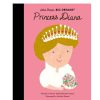 Play Little People, BIG DREAMS | Little People, Big Dreams! - Princess Diana (Hardback)