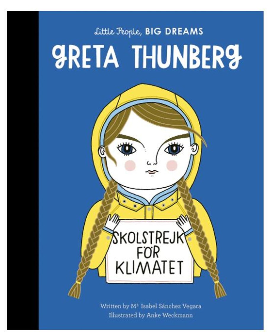 Play Little People, BIG DREAMS | Little People, Big Dreams! - Greta Thunberg (Hardback)