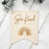 Laser Designs Fox & Bramble | F+B 'Be Kind' Rainbow Wall Hanging